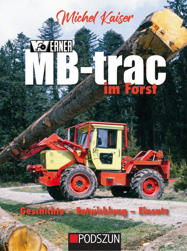 werner mb trac im forst geschichte entwicklung einsatz